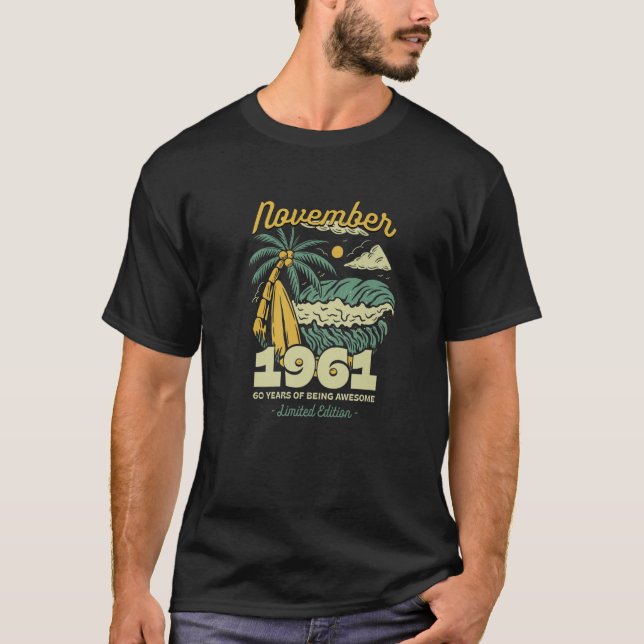 November 1961 60 Years Of Being Awesome Birthday V T-Shirt (Front)
