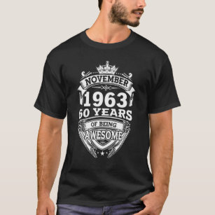 November 1963 60 Years Of Being Awesome 60th Birth T-Shirt