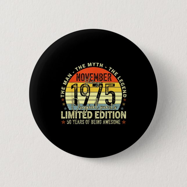 November 1975 50th Birthday For Men Women 50 Year  Button (Front)