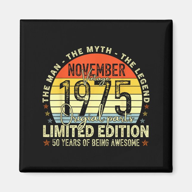 November 1975 50th Birthday For Men Women 50 Year  Magnet (Front)