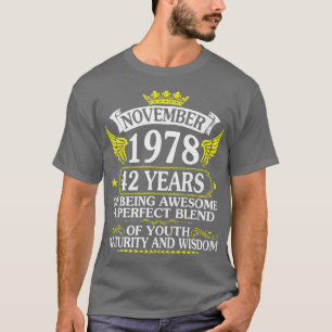 November 1978 Happy Birthday 42 Years Of Being Awe T-Shirt
