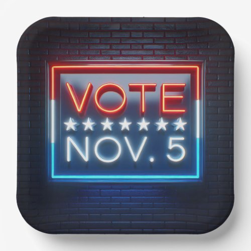 November 5 Vote Reminder Neon Sign Paper Plates