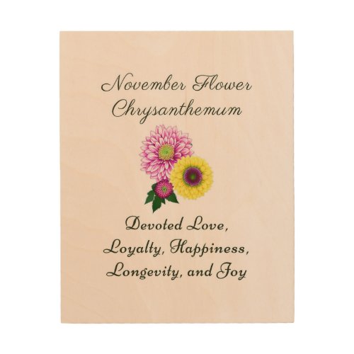 November Birth Month Flower Chrysanthemum      Wood Wall Art