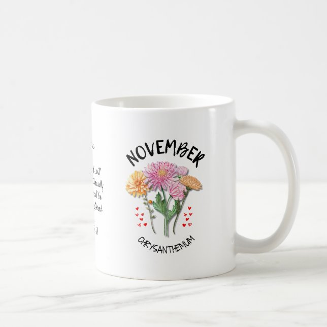 NOVEMBER Birth Month Flower Personalized Christian Coffee Mug (Right)