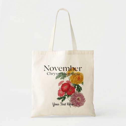 November Birthday Flower  Tote Bag