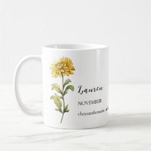 NOVEMBER CHRYSANTHEMUM BIRTH FLOWER MONTH NAME  COFFEE MUG