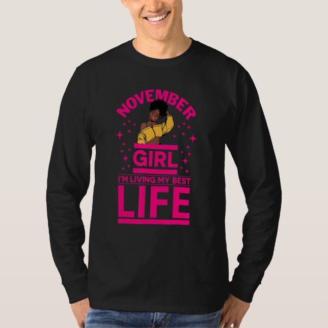 November Girl I'm Living My Best Life Black Melani T-Shirt (Front)