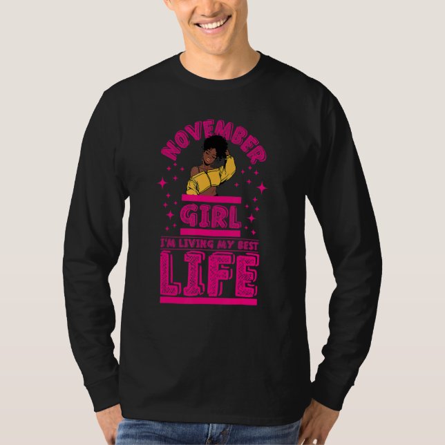 November Girl I'm Living My Best Life Black Melani T-Shirt (Front)