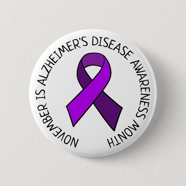 November is Alzheimer's Disease Awareness Month Button (Front)