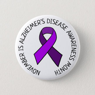 November is Alzheimer's Disease Awareness Month Button