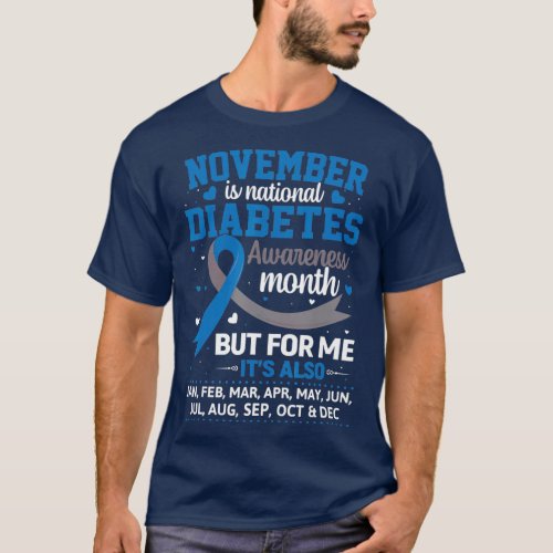 November is Diabetes Awareness Month Blue and T_Shirt