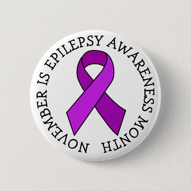 November is Epilepsy Awareness Month  Button (Front)