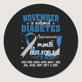 November is National Diabetes Awareness Month  Classic Round Sticker