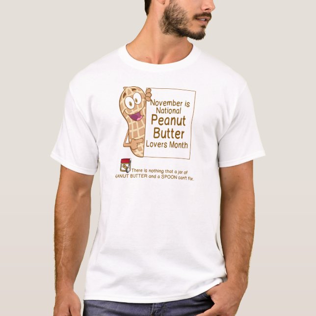 NOVEMBER IS PEANUT BUTTER LOVERS MONTH T-Shirt (Front)