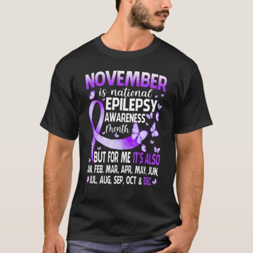 November is the national epilepsy awareness month T_Shirt