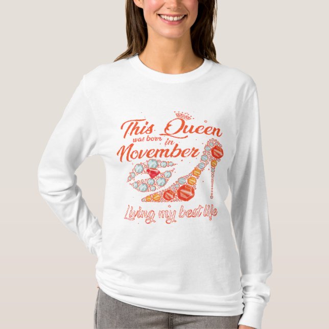 November queen  T-Shirt (Front)