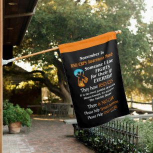 November...Someone I Love...RSD/CRPS House Flag