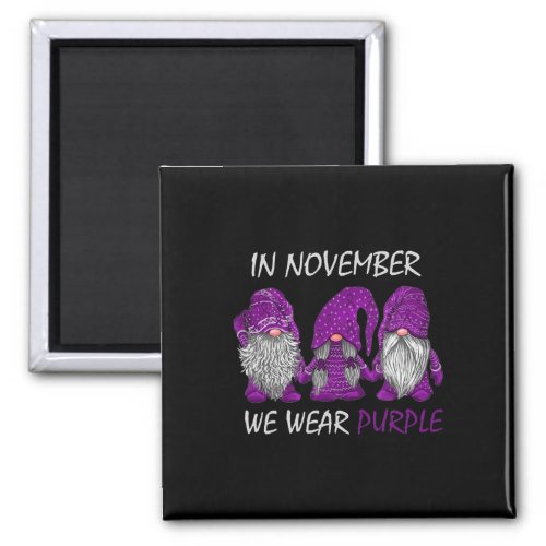 November We Wear Purple _ Alzheimerheimer Awarenes Magnet