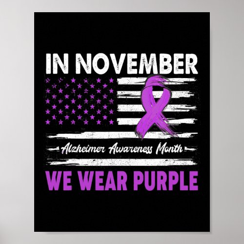 November We Wear Purple Alzheimerheimer Awareness  Poster