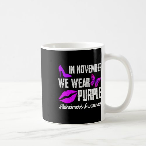 November We Wear Purple Alzheimerheimers Awarenes Coffee Mug