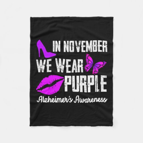 November We Wear Purple Alzheimerheimers Awarenes Fleece Blanket