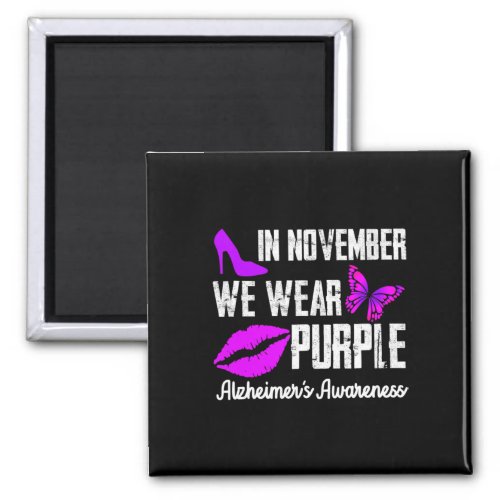 November We Wear Purple Alzheimerheimers Awarenes Magnet