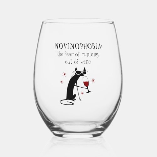 NOVINOPHOBIA Running Out of Wine Quote Stemless Wine Glass