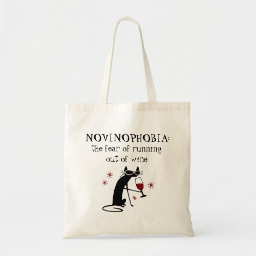 NOVINOPHOBIA Running Out of Wine Quote Tote Bag