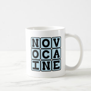 Novocaine, Dental Anesthetic Coffee Mug