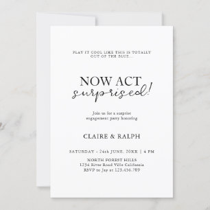 Now Act Surprised!   Modern Surprise Engagement Invitation