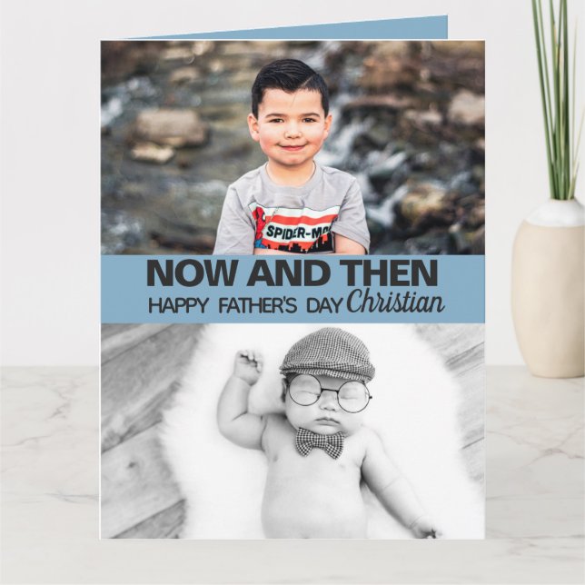 Now and then father's day with son's pictures card (Front)
