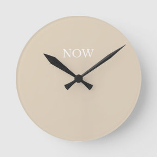 Now Beige Color Minimalist Design Mindfulness Round Clock