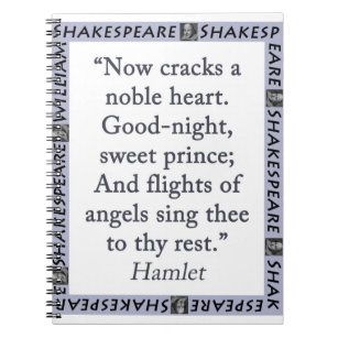 Now Cracks a Noble Heart - Shakespeare Notebook