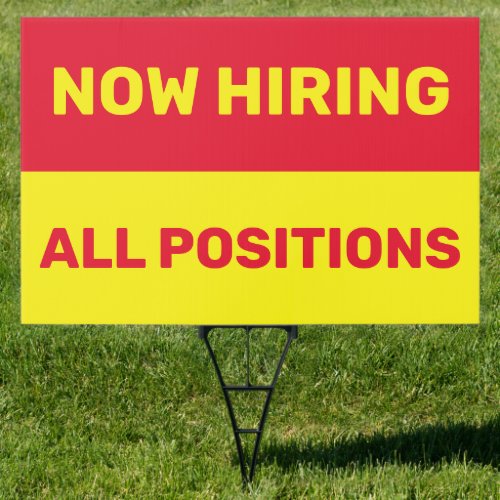 Now Hiring All Positions Help Wanted Business Sign