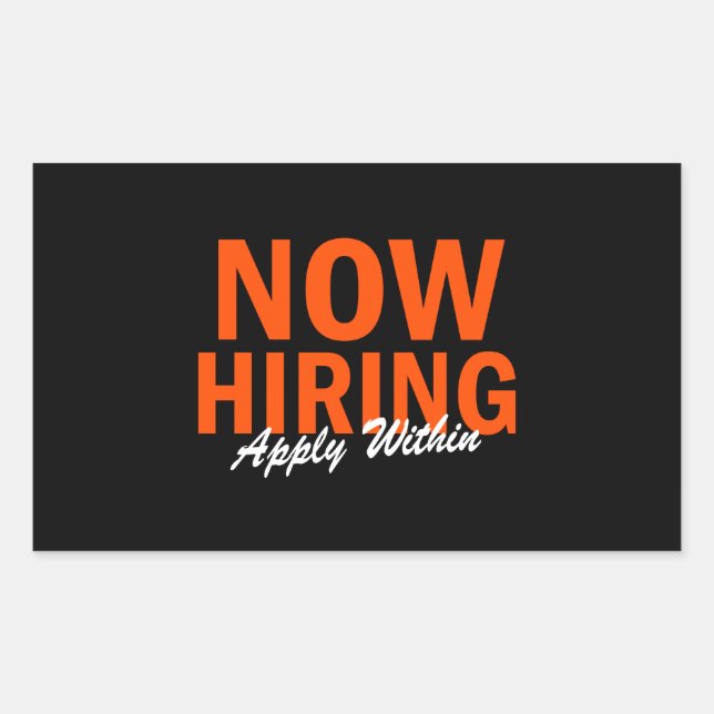 Now Hiring Apply Within Rectangular Sticker (Front)