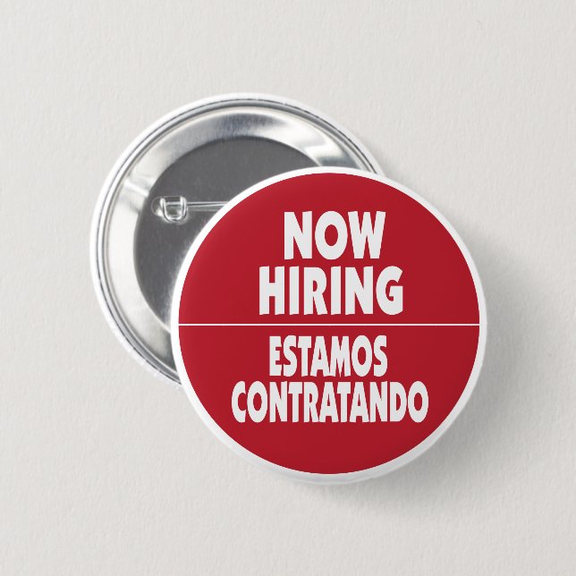 Now Hiring Bilingual English Spanish Button (Front & Back)