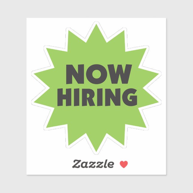Now Hiring black on green starburst Sticker (Sheet)
