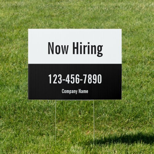 Now Hiring Black White Company Name Phone Number Sign