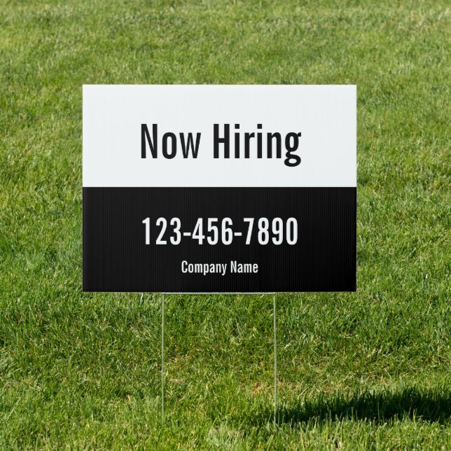 Now Hiring Black White Company Name Phone Number Sign (Insitu)