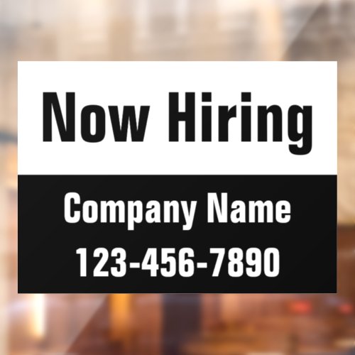 Now Hiring Black White Company Name Phone Number Window Cling