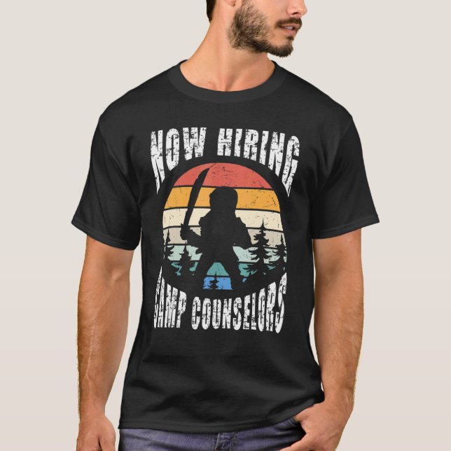 Now Hiring Camp Counselors Halloween Costume Summe T-Shirt (Front)