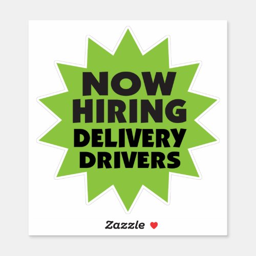 Now Hiring Delivery Drivers starburst Sticker