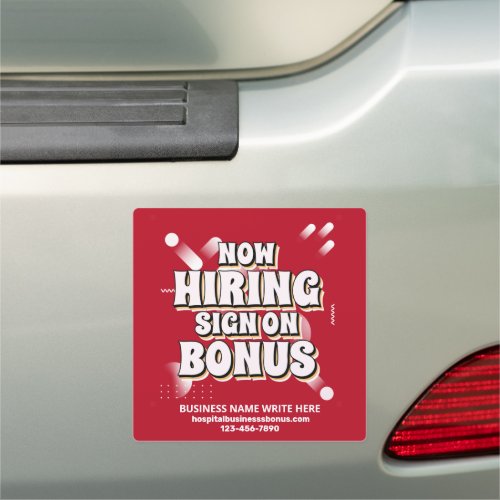 Now Hiring Employees Bonus Benefits Custom  Car Magnet