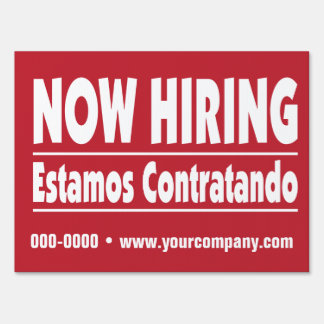 Now Hiring / Estamos Contratando Spanish Sign