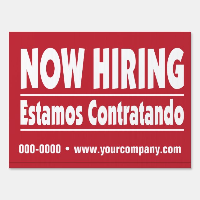 Now Hiring / Estamos Contratando Spanish Sign (Front)