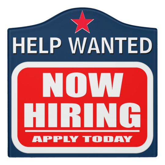 Now Hiring Help Wanted Job Vacancy Announcement Door Sign