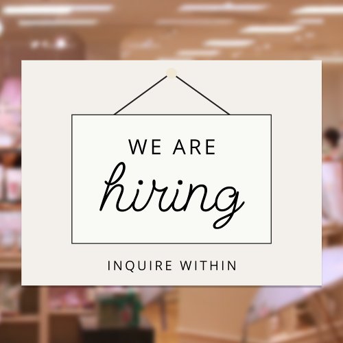 Now Hiring Window Sign Minimal Beige Poster