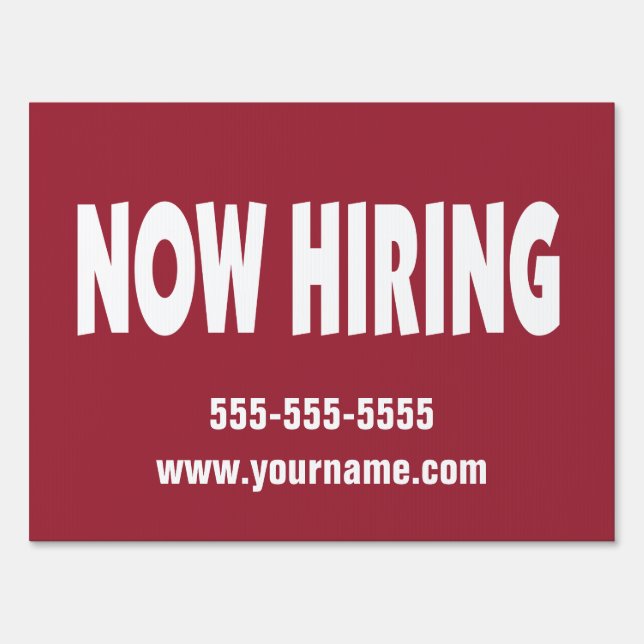 Now Hiring with contact information Sign (Front)