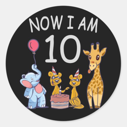 Now I am 10 years old 10th Birthday at the Zoo Classic Round Sticker