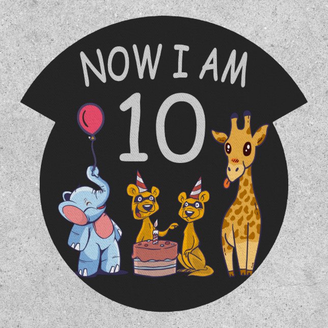 Now I am 10 years old 10th Birthday at the Zoo Patch (Front)